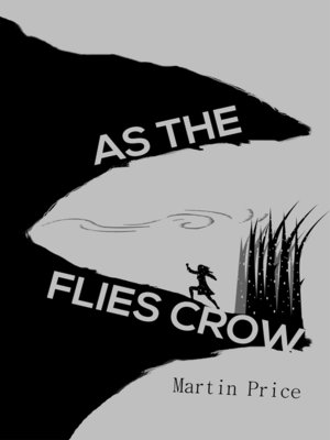 cover image of As the Flies Crow